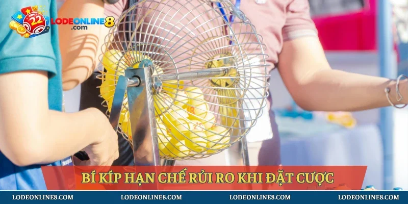 Bí kíp hạn chế rủi ro khi đặt cược