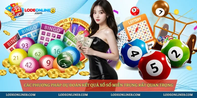 Các phương pháp dự đoán kết quả xổ số miền Trung rất quan trọng