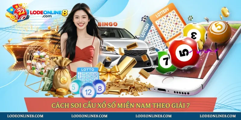 Cách soi cầu xổ số miền nam theo giải 7