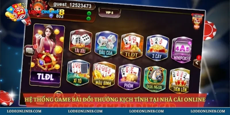 Hệ thống game bài đổi thưởng kịch tính tại nhà cái online