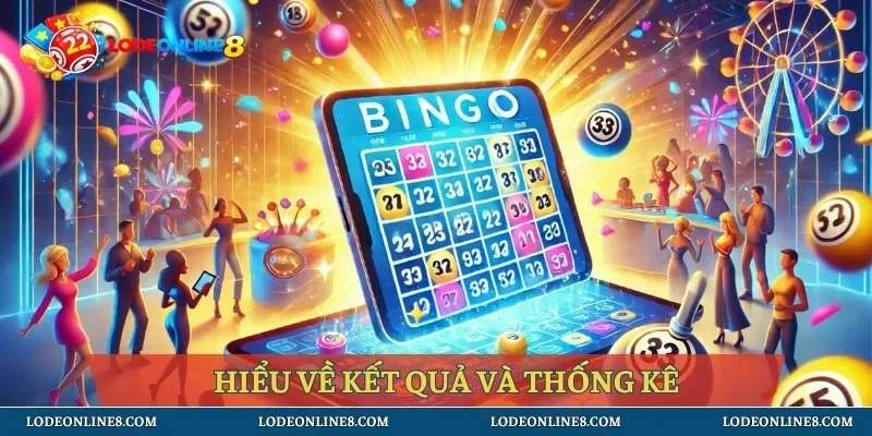 Hiểu về kết quả và thống kê