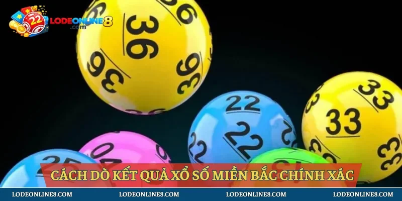 Cách dò kết quả xổ số miền Bắc chính xác 99%