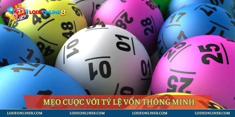 Mẹo cược với tỷ lệ vốn thông minh
