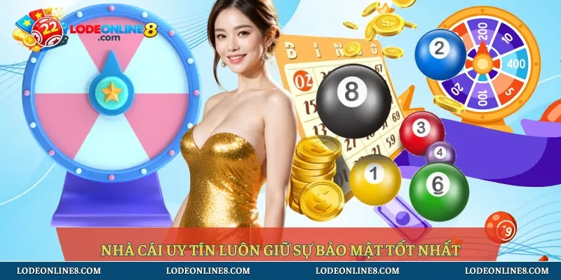 Nhà cái uy tín luôn giữ sự bảo mật tốt nhất