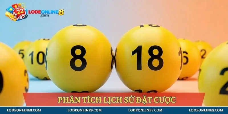 Phân tích lịch sử đặt cược